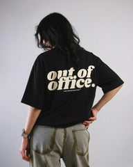 The OUT OF OFFICE Tee
